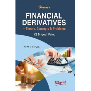 Bharat's Financial Derivatives - Theory, Concepts & Problems by CS. Divyesh Patel 